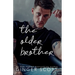 The Older Brother: A Rival Brothers, Age-Gap Romance