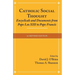 Catholic Social Thought: Encyclicals and Documents from Pope Leo XIII to Pope Francis