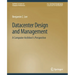 Datacenter Design and Management: A Computer Architect's Perspective