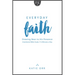 Everyday Faith: Drawing Near to His Presence