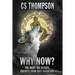 Why Now?: The Night the Wolves Escaped from Bays Mountain