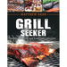 Grill Seeker: Basic Training for Everyday Grilling