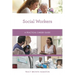 Social Workers: A Practical Career Guide