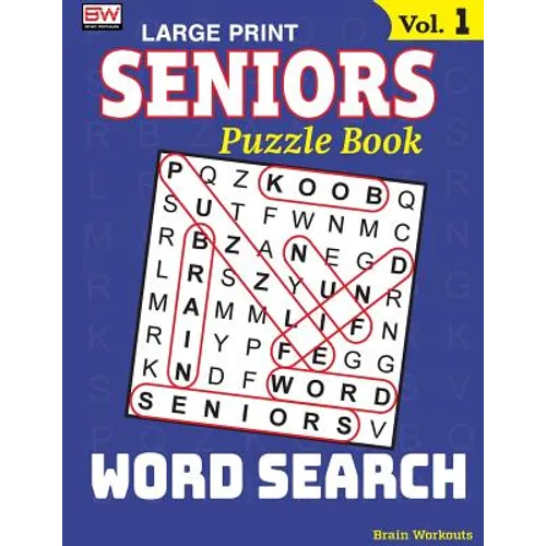SENIORS Puzzle Book: WORD SEARCH, Specially designed for adults