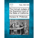 The Corrupt Judges of the Supreme Court of the State of California