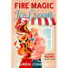 Fire Magic & Ice Cream