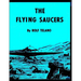 The flying saucers