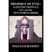 Prophet of Evil: Aleister Crowley, 9/11 and the New World Order