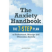 The Anxiety Handbook: The 7-Step Plan to Understand, Manage, and Overcome Anxiety