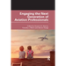 Engaging the Next Generation of Aviation Professionals