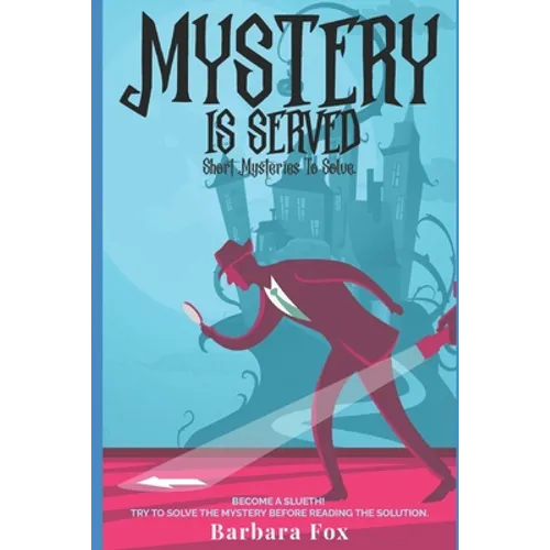 Mystery Is Served