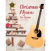 Christmas Hymns For Guitar: Music Notation and Tablature