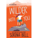 Wilder With You: A Steamy Small Town Romantic Comedy