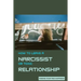 How to Leave A Narcissist or Toxic Relationship: Finding Your True Happiness: Learn To Love Yourself
