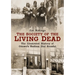 The Society of the Living Dead: The Illustrated History of Ottawa's Radium Dial Scandal