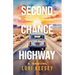 Second Chance Highway: A Sequel
