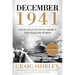 The December 1941: 31 Days That Changed America and Saved the World