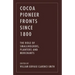 Cocoa Pioneer Fronts Since 1800: The Role of Smallholders, Planters and Merchants