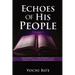 Echoes of His People Volume II: Alexander II of Macedonia to the Death of Yochanan ben Zavdai