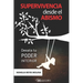 Supervivencia desde el abismo: Desata tu poder interior