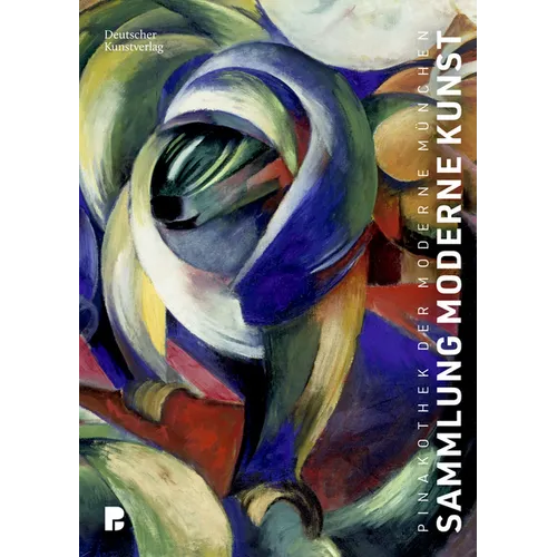 Pinakothek Der Moderne München: Sammlung Moderne Kunst