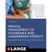 Medical Management of Vulnerable and Underserved Patients: Principles, Practice, Populations, Second Edition