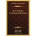 Stories Of The Underground Railroad