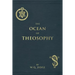The Ocean of Theosophy: An Overview of the Basic Tenets of the Theosophical Philosophy