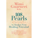 108 Pearls to Awaken Your Healing Potential: A Cardiologist Translates the Science of Health and Healing into Practice