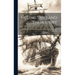 Sailing Ships and Their Story: The Story of Their Development From The Earliest Times to The Present Day