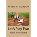Let's Play Two: Poems about Baseball