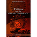 Fatima and the Great Conspiracy: Ultimate edition