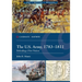 The U.S. Army, 1783-1811: Defending a New Nation