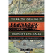 The Baltic Origins of Homer's Epic Tales: The Iliad, the Odyssey, and the Migration of Myth