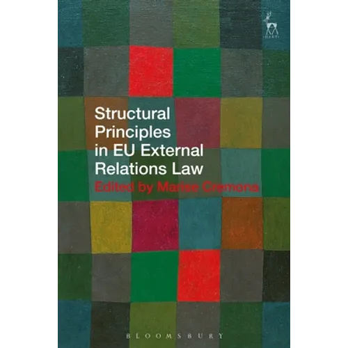 Structural Principles in EU External Relations Law
