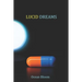 Lucid Dreams: A psychological thriller with unpredictable twists
