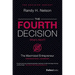 The Fourth Decision: The Maximized Entrepreneur