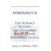 Forensics Ii: The Science Behind the Deaths of Famous and Infamous People