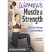 Women's Muscle & Strength: Get Lean, Strong, and Confident
