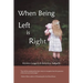 When Being Left is Right