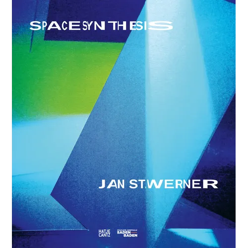 Jan St. Werner: Space Synthesis