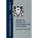 Tracts on Liberty of Conscience and Persecution