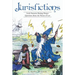 Jurisfictions: Little Fantasies Raising Deeper Questions about the Nature of Law