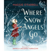 Where Snow Angels Go