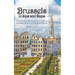Brussels in Sips and Steps: Fourteen Self-Guided Walks to Explore Brussels' History and Belgium's Beers