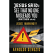 Jesus Said: See That No One Misleads You (Matthew 24:4): Jesus' Warning!!!