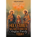The Holy Family of Nazareth and the Christian Family Today