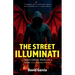 The Street Illuminati: Deluxe Edition Books 1 & 2