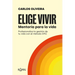 Elige Vivir