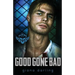 Good Gone Bad